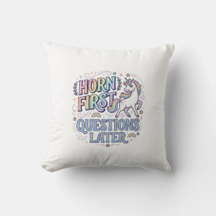 Unicorn Horn First Questions Later Adorable Sticke Cushion