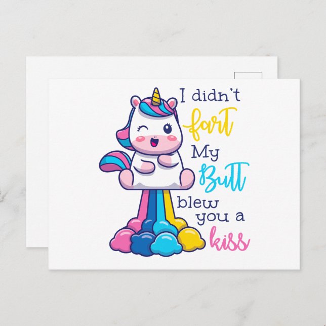 Unicorn I Didn't Fart My Butt Blew You A Kiss Postcard (Front/Back)