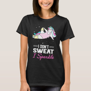 Unicorn I Dont Sweat I Sparkle Gymnastic T-Shirt