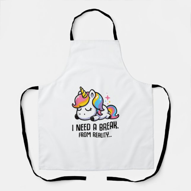 Unicorn I Need A Break From Reality Napping Unicor Apron (Front)