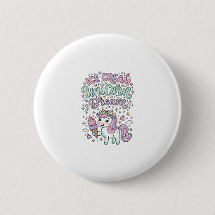 Unicorn Ice Cream Unicorn Dream Cute Pastel Produc 6 Cm Round Badge