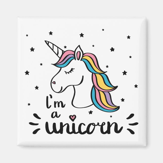 Unicorn | I'm A Unicorn Magnet (Front)