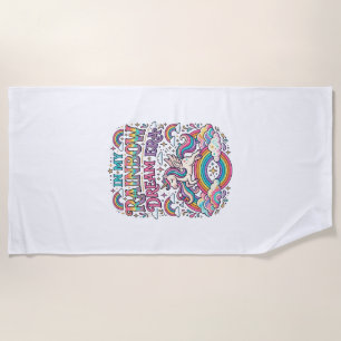 Unicorn In My Rainbow Dream Era Colourful Apparel Beach Towel