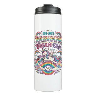 Unicorn In My Rainbow Dream Era Colourful Apparel Thermal Tumbler