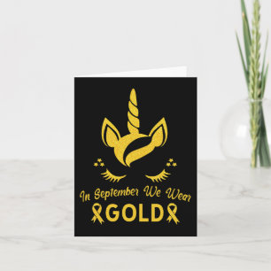 Unicorn In September We Wear Gold Childhood Cancer Card