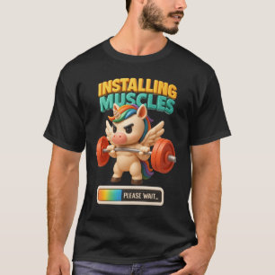 Unicorn Installing Muscles Workout Gym Fitness Wei T-Shirt