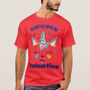 Unicorn is my valentine 2 (2) T-Shirt