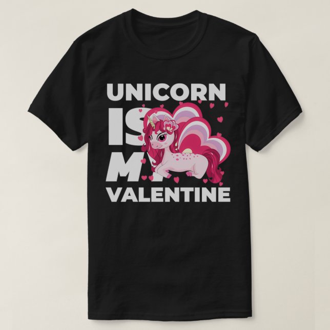 Unicorn is my valentine Design T-Shirt (Design Front)