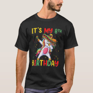 Unicorn It's My 8Th Birthday 8 Years Old Cinco De T-Shirt