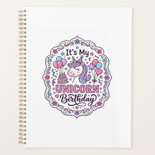 Unicorn It's My Unicorn Birthday Playful Shirt Gra Planner