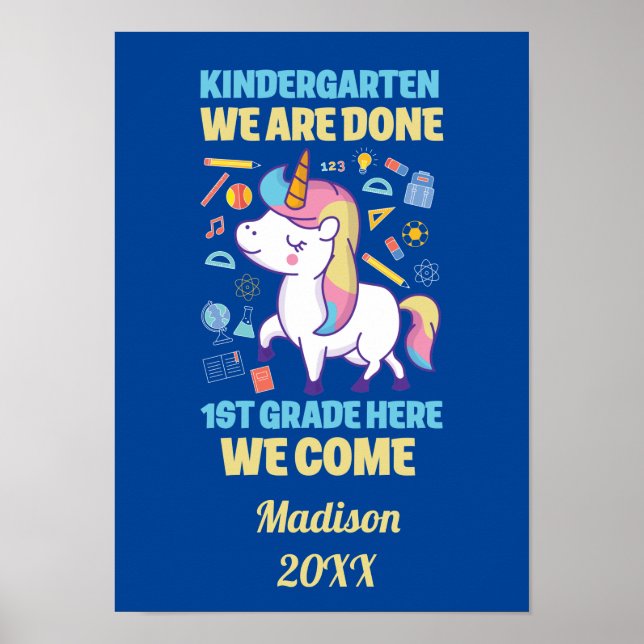 Unicorn Kindergarten Graduation 1st Grade  Poster (Front)