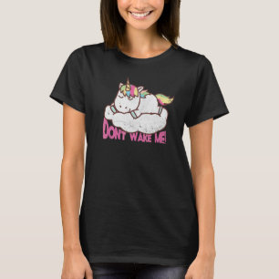 Unicorn Late Riser Nightgown Don't wake me T-Shirt