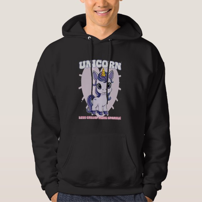 Unicorn Less Gallop More Sparkle Unicorn 1 Hoodie (Front)