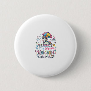 Unicorn Little Weather Unicorn Trendy Shirt Graphi 6 Cm Round Badge