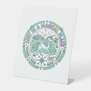 Unicorn Lost in a Magical Place Funny Print on Dem Pedestal Sign