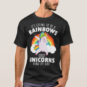 Unicorn Lover, It's Going To Be A Rainbow and Unic T-Shirt