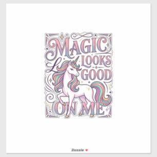 Unicorn Magic Looks Good on Me Trendy Shirt Graphi