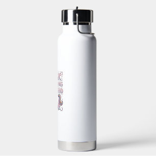 Unicorn Magic Looks Good on Me Trendy Shirt Graphi Water Bottle