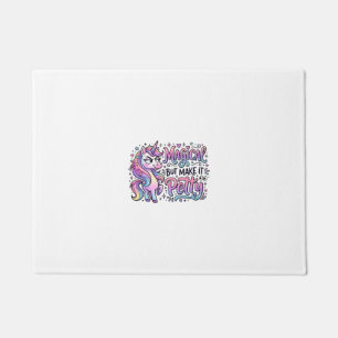 Unicorn Magical but Make It Petty Gift Idea Typogr Doormat