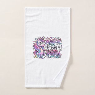 Unicorn Magical but Make It Petty Gift Idea Typogr Hand Towel