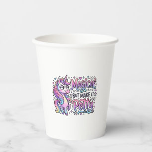 Unicorn Magical but Make It Petty Gift Idea Typogr Paper Cups