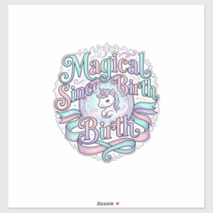 Unicorn Magical Since Birth Original Graphic Tee D