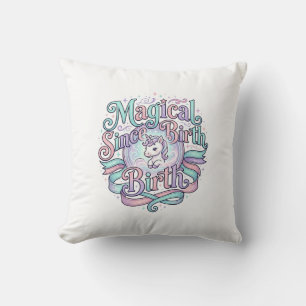 Unicorn Magical Since Birth Original Graphic Tee D Cushion