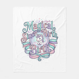 Unicorn Magical Since Birth Original Graphic Tee D Fleece Blanket