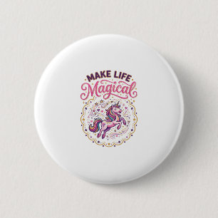 Unicorn Make Life Magical POD Ready White Backgrou 6 Cm Round Badge