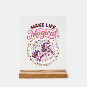 Unicorn Make Life Magical POD Ready White Backgrou Acrylic Sign