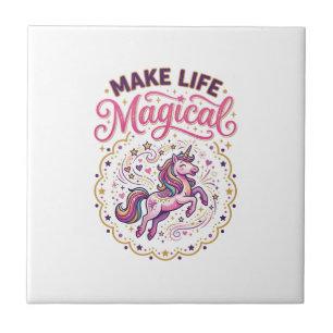 Unicorn Make Life Magical POD Ready White Backgrou Ceramic Tile