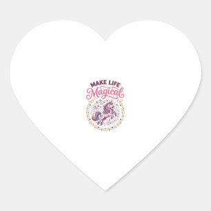 Unicorn Make Life Magical POD Ready White Backgrou Heart Sticker