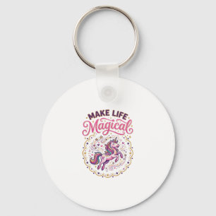 Unicorn Make Life Magical POD Ready White Backgrou Key Ring