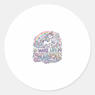 Unicorn Make Life Magical Premium Vector Typograph Classic Round Sticker
