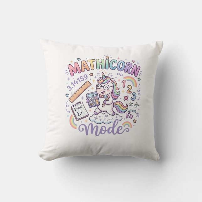 Unicorn Mathicorn Mode Adorable Typography Design_ Cushion (Front)