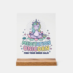 Unicorn Meditation Unicorn Bold Typography T-Shirt Acrylic Sign