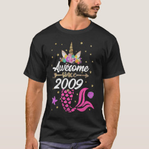 Unicorn Mermaid Birthday Awesome Since 2009 T-Shirt