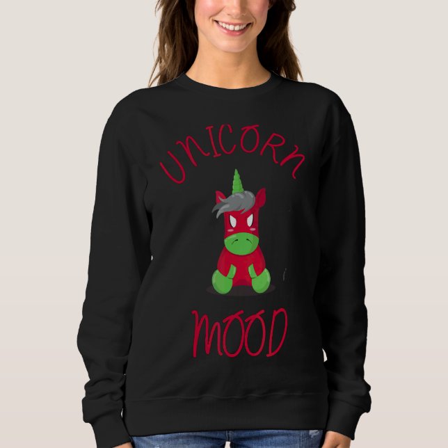Unicorn Mood 7 Sweatshirt (Front)