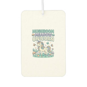 Unicorn Mushroom Meadow Unicorn Trendy T-Shirt Des Car Air Freshener