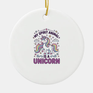 Unicorn My Spirit Animal Is a Unicorn Bold Typogra Ceramic Ornament