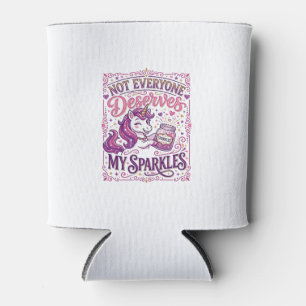 Unicorn Not Everyone Deserves My Sparkles Stylish Can Cooler