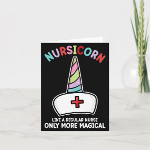 Unicorn Nurse Funny Nursicorn Rainbow Nursing Life Card