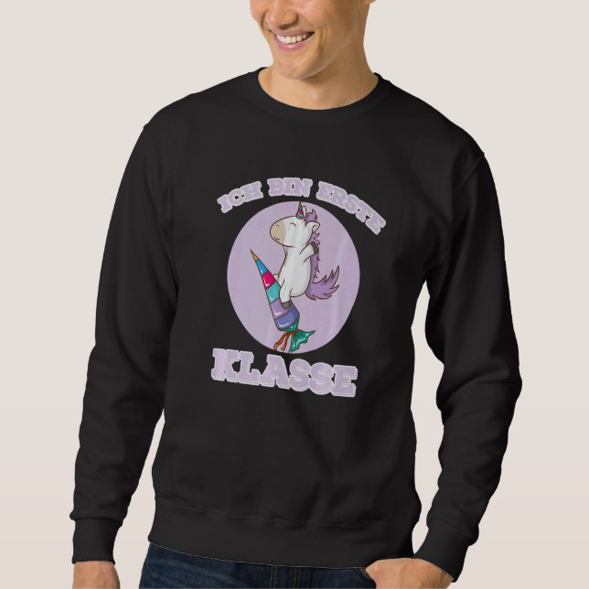 Unicorn on school bag I am first class school enro Sweatshirt (Front)