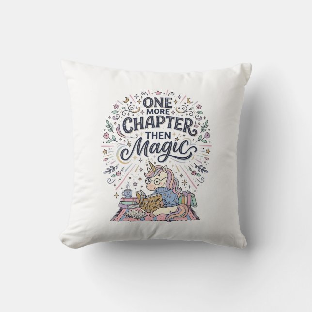 Unicorn One More Chapter Then Magic Print Ready Ma Cushion (Front)