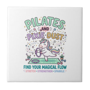 Unicorn Pilates and Pixie Dust Bold Typography T-S Ceramic Tile