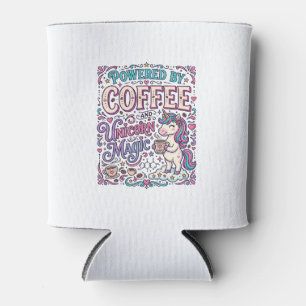 Unicorn Powered by Coffee and Unicorn Magic Colorf Can Cooler