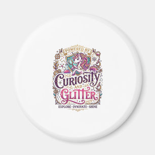 Unicorn Powered by Curiosity and Glitter Stylish W Magnet