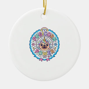Unicorn Pugicorn Power Funny Cute Gift Design_1 Ceramic Ornament