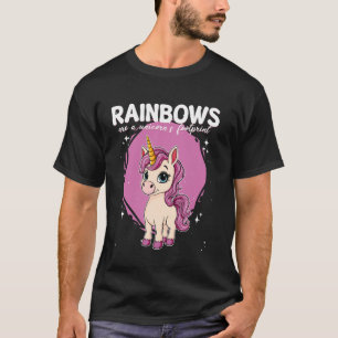 Unicorn Rainbows Are A Unicorn's Footprint Unicorn T-Shirt