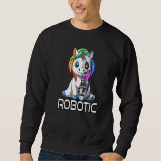 Unicorn Robot Robotic Cuddling Cyborg Sweatshirt